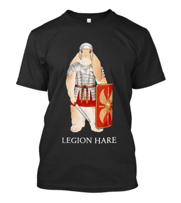 Legion Hare Roman Soldier Rabbit Warrior Bunny T-Shirt
