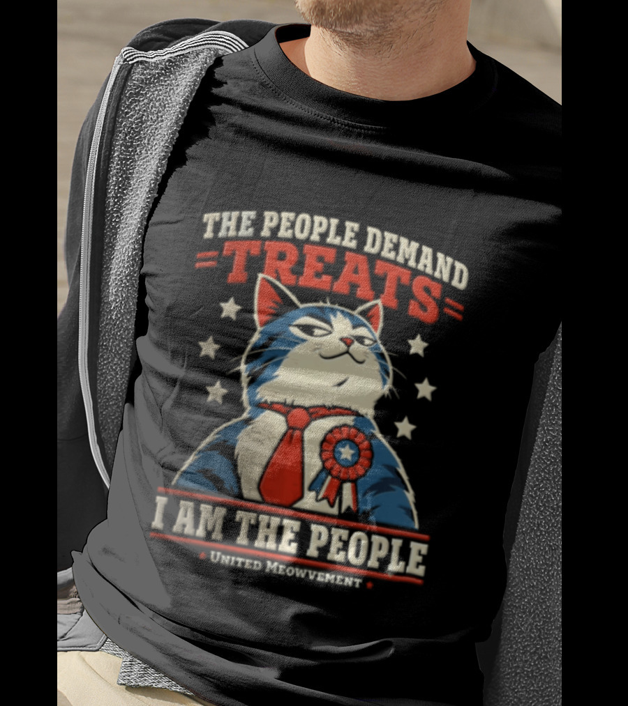 The People Demand Treats I Am The People United Meowvement Cat In Tie And Stars T-Shirt