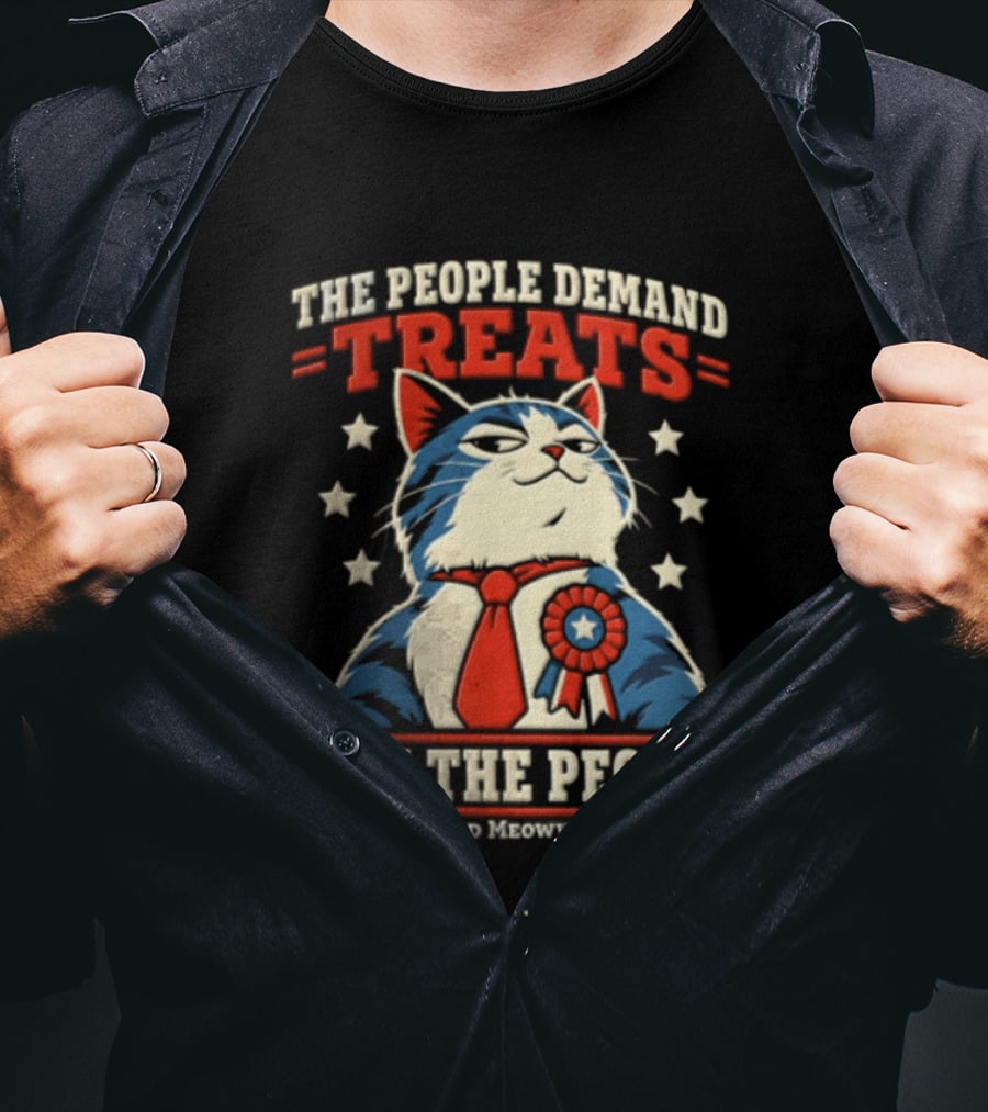 The People Demand Treats I Am The People United Meowvement Cat In Tie And Stars T-Shirt