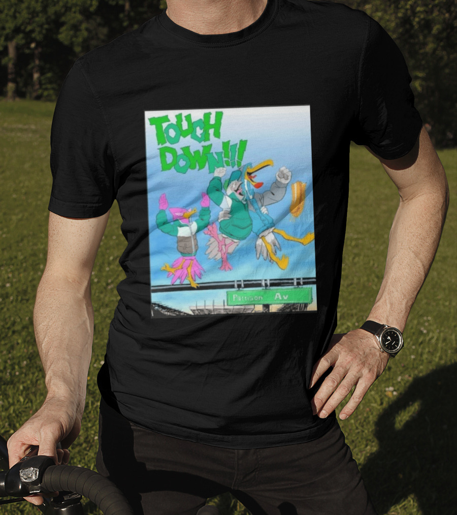 Touch Down Philadelphia Eagles Birds Pattison Av T-Shirt