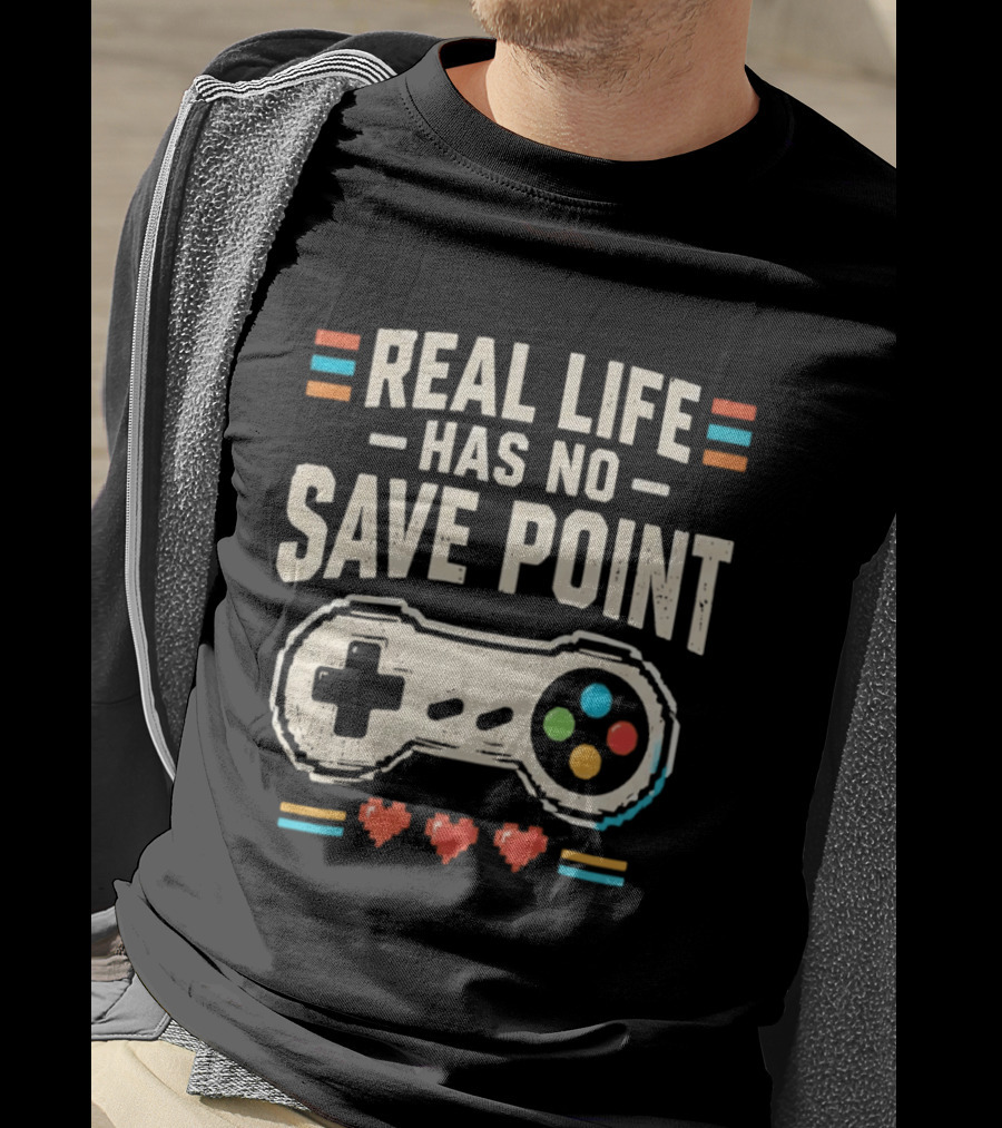 Real Life Has No Save Point Retro Gaming Controller Heart T-Shirt