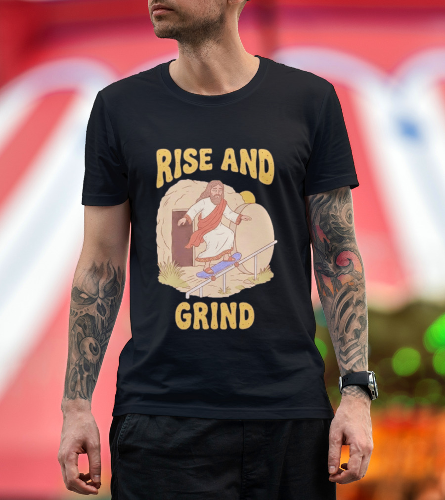 Rise And Grind Jesus Skateboarding Resurrection T-Shirt