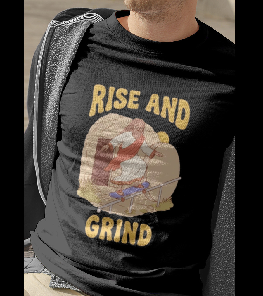 Rise And Grind Jesus Skateboarding Resurrection T-Shirt
