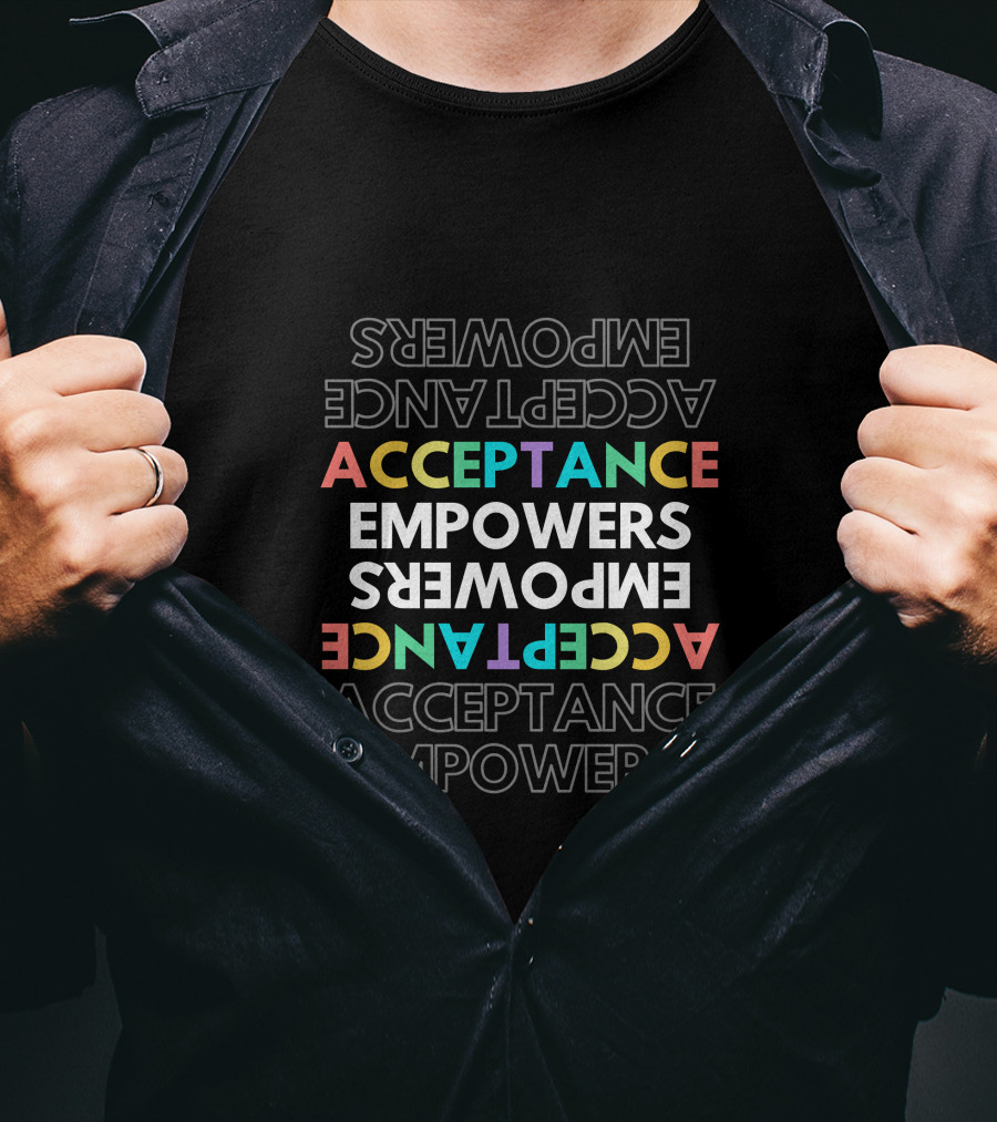Monxiu Acceptance Empowers Multicolor Typography T-Shirt