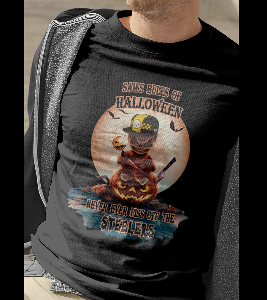 Sams Rules Of Halloween Never Ever Piss Off The Steelers T-Shirt