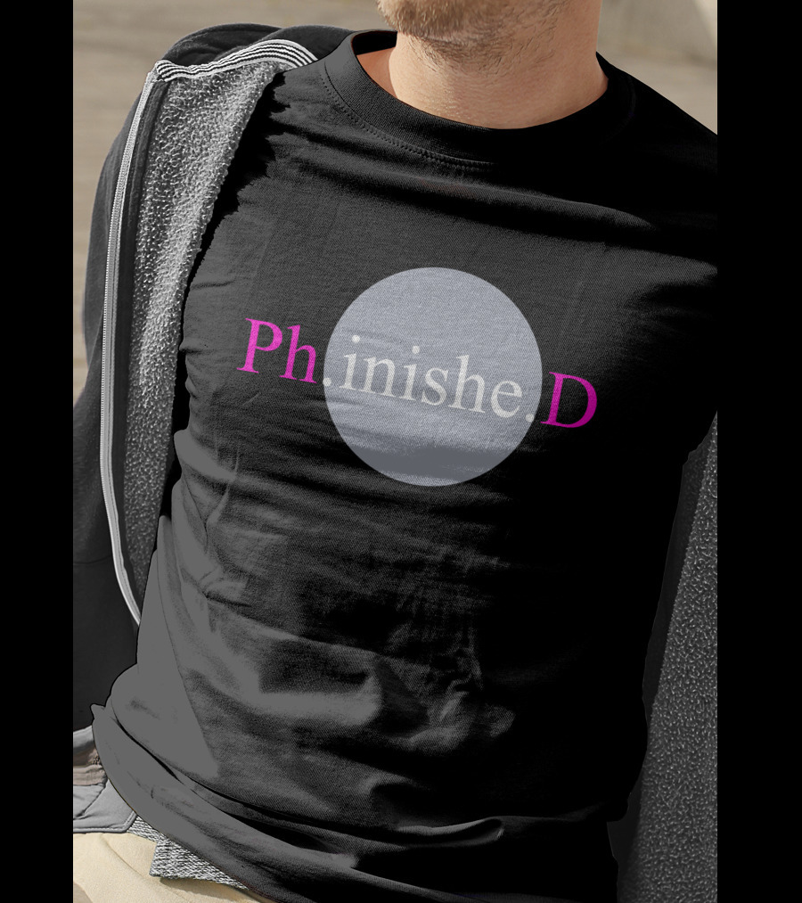 Tara Friebel Klingner Ph.inishe.D Graduation Completion Achievement T-Shirt