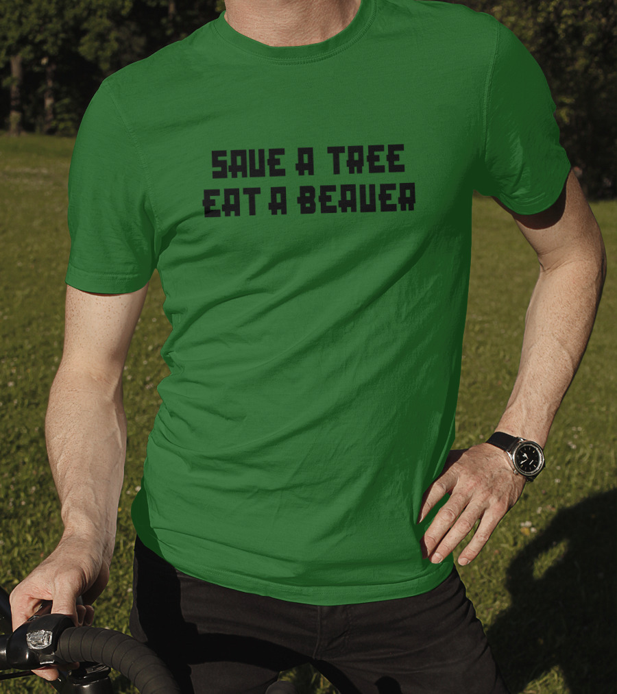 Save A Tree Eat A Beauer Daisy Johncon T-Shirt