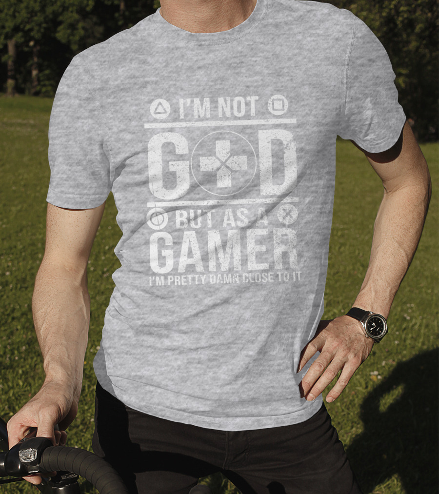 I'm Not God But As A Gamer I'm Pretty Damn Close To It Controller Symbols T-Shirt