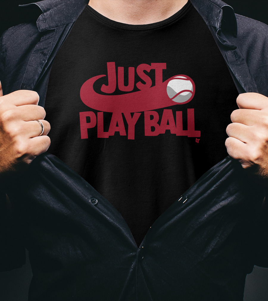 Just Play Ball Baseball T-Shirt