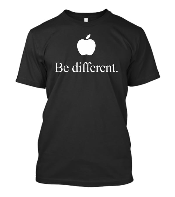 Apple Logo Be Different Fashion Drops T-Shirt