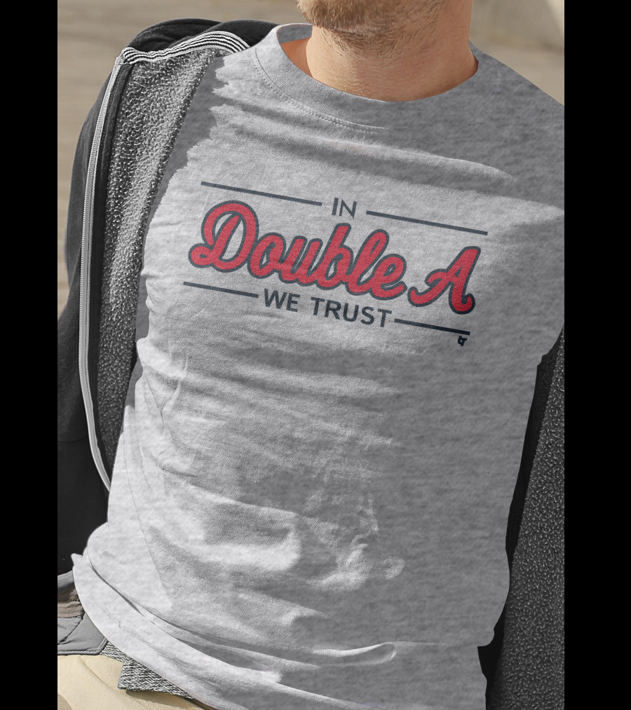 Breaking Store Merch In Double A We Trust Atlanta Baseball T-Shirt