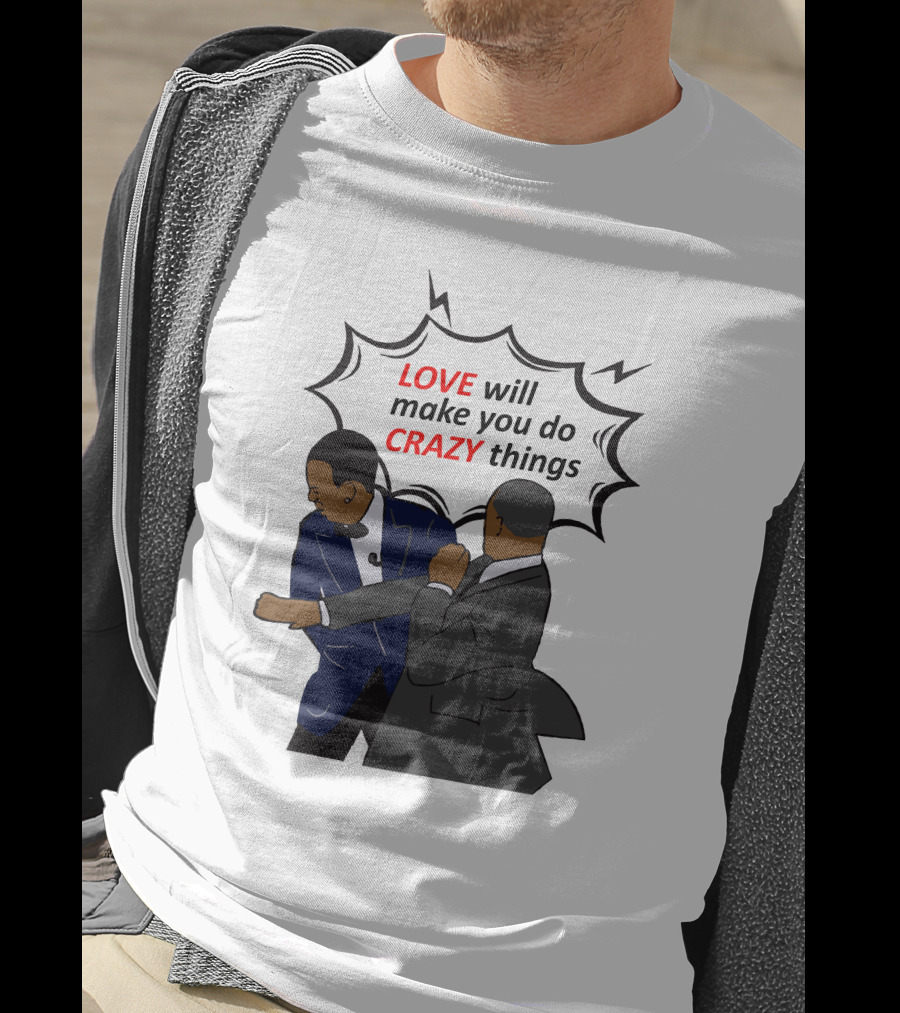 Will Smith Apologizes Chris Rock Love Will Make You Do Crazy Things Comic T-Shirt