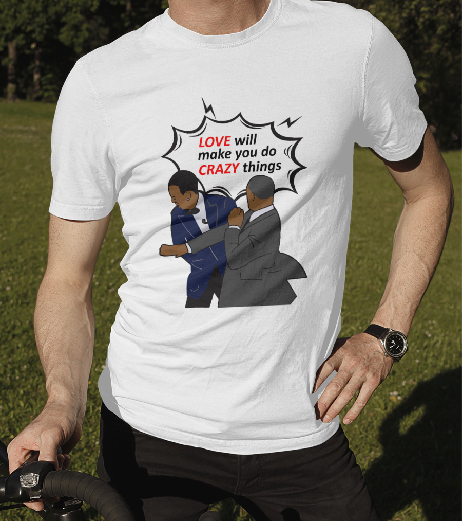 Will Smith Apologizes Chris Rock Love Will Make You Do Crazy Things Comic T-Shirt