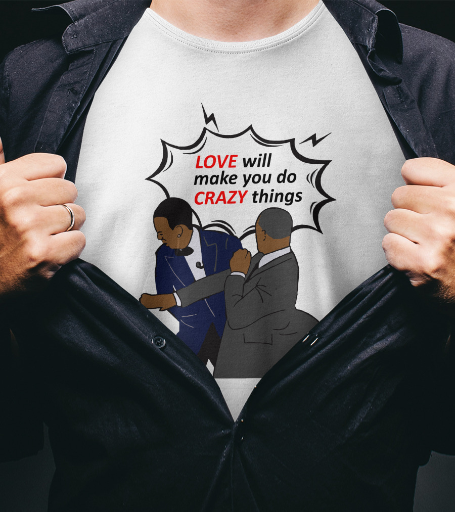 Will Smith Apologizes Chris Rock Love Will Make You Do Crazy Things Comic T-Shirt