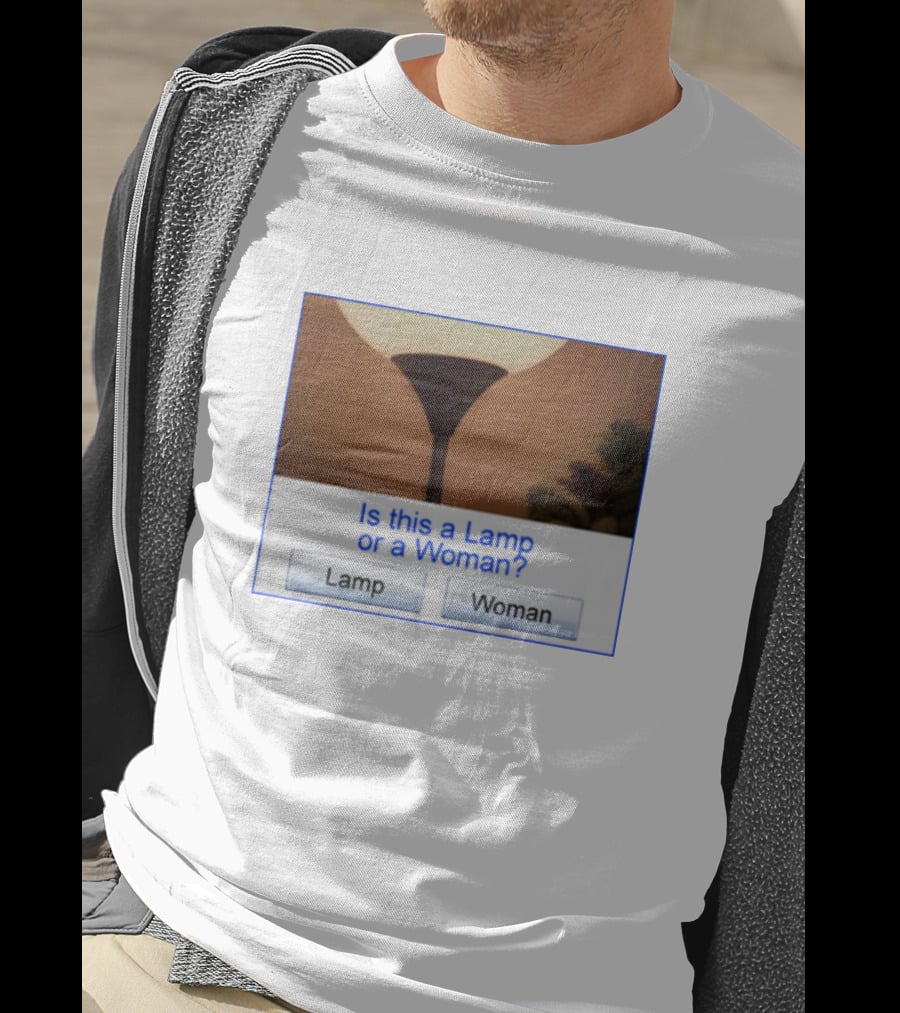Is This A Lamp Or A Woman? T-Shirt