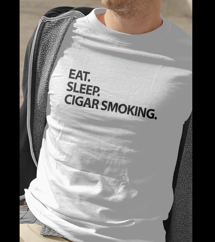 Eat Sleep Cigar Smoking Lifestyle Routine T-Shirt