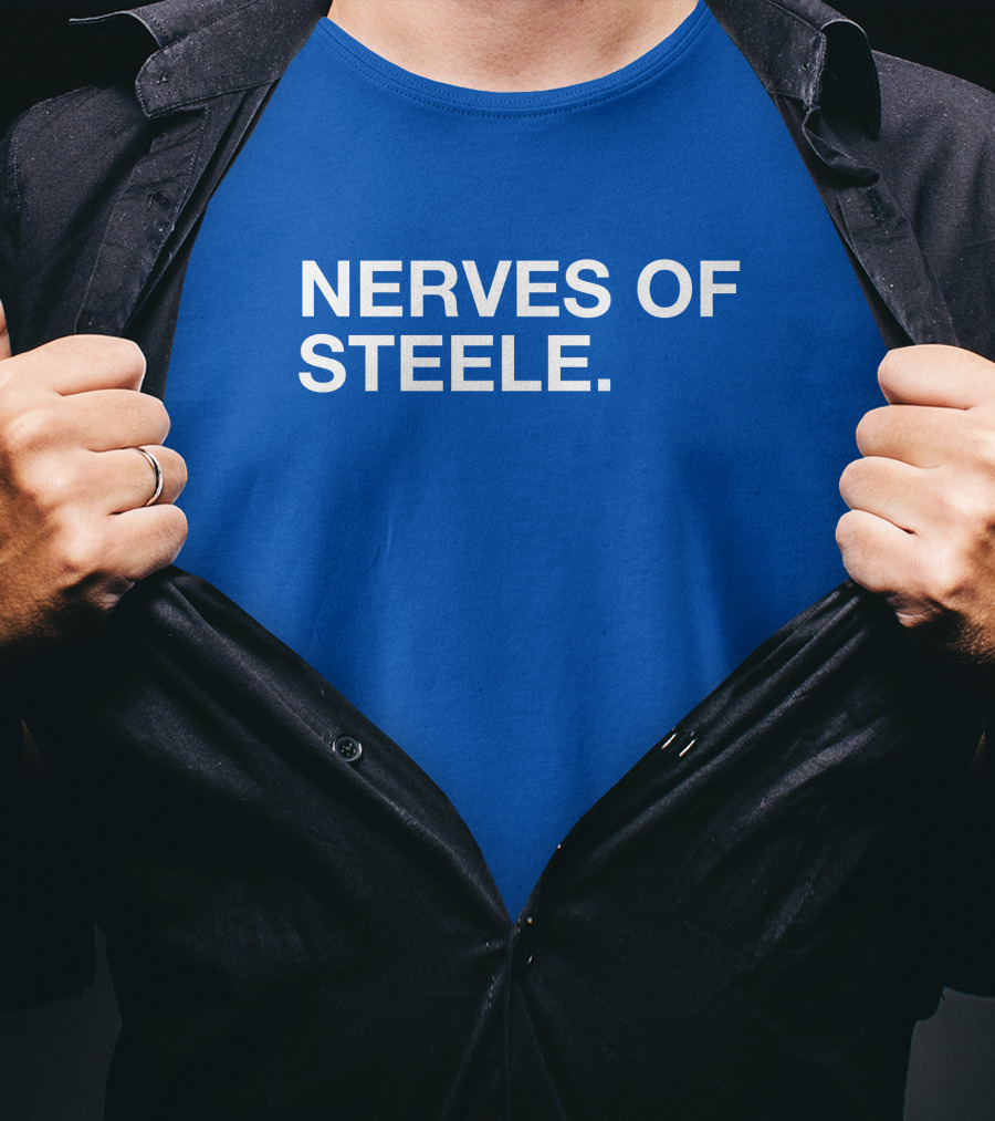 Nerves Of Steele T-Shirt