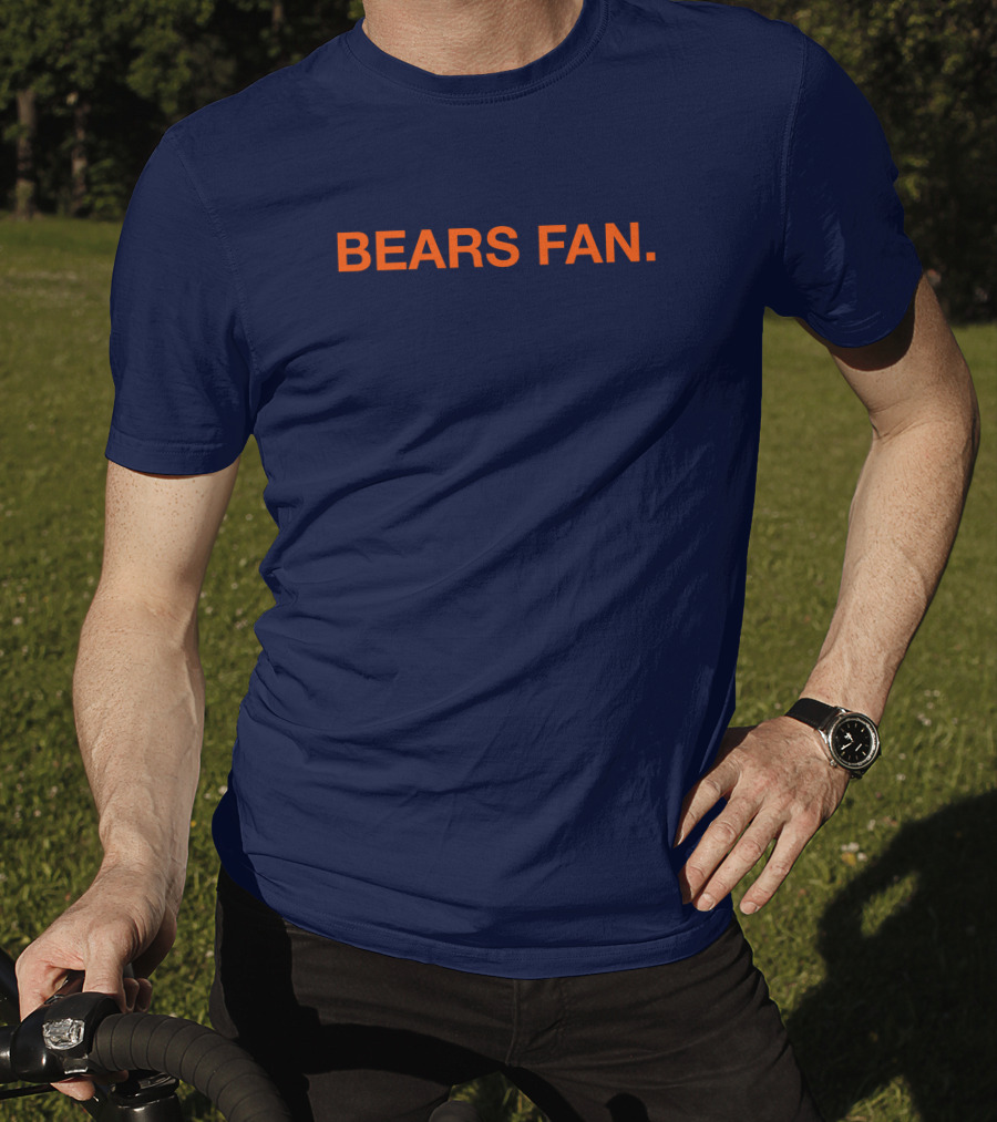 BEARS FAN T-Shirt