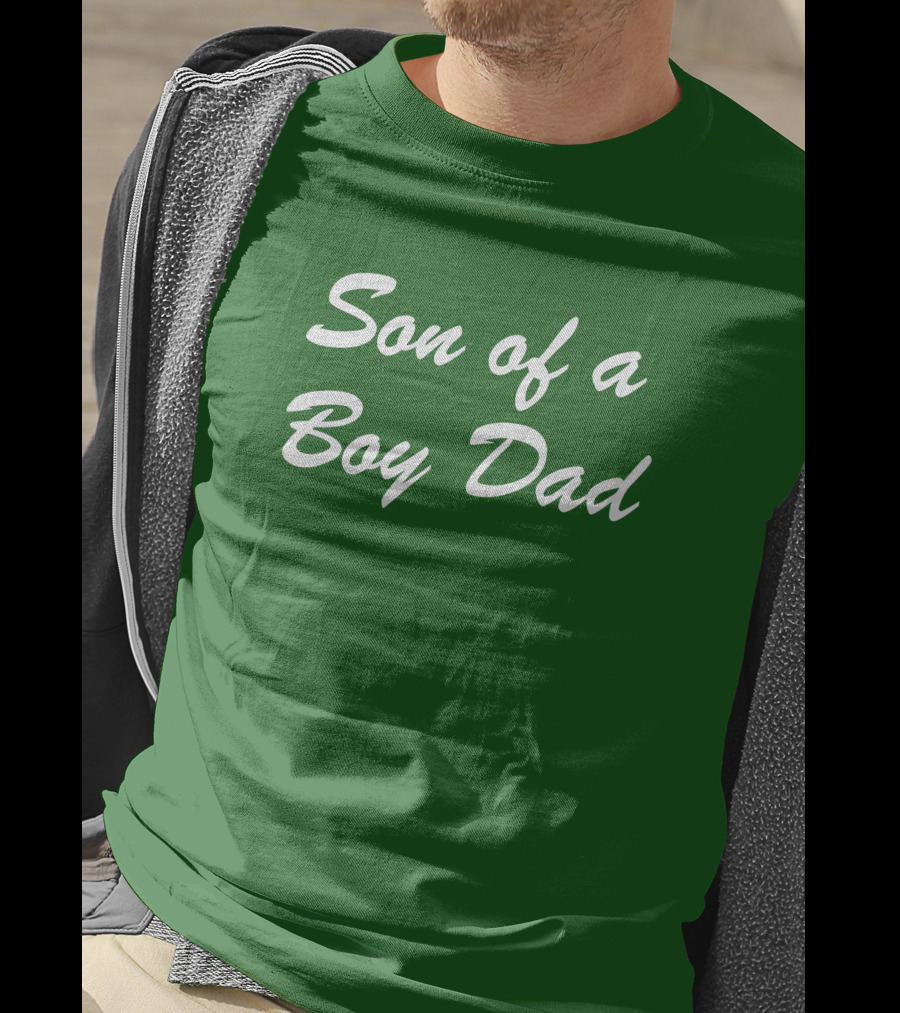 Son Of A Boy Dad White Text Green Background T-Shirt