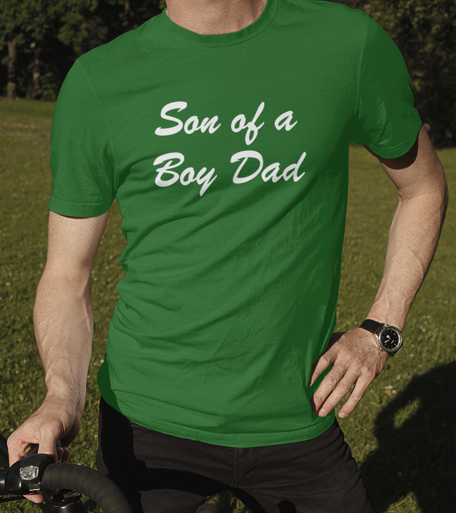Son Of A Boy Dad White Text Green Background T-Shirt