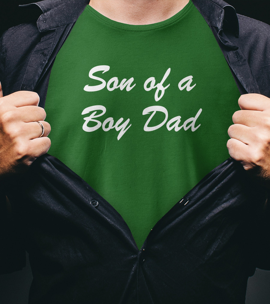 Son Of A Boy Dad White Text Green Background T-Shirt