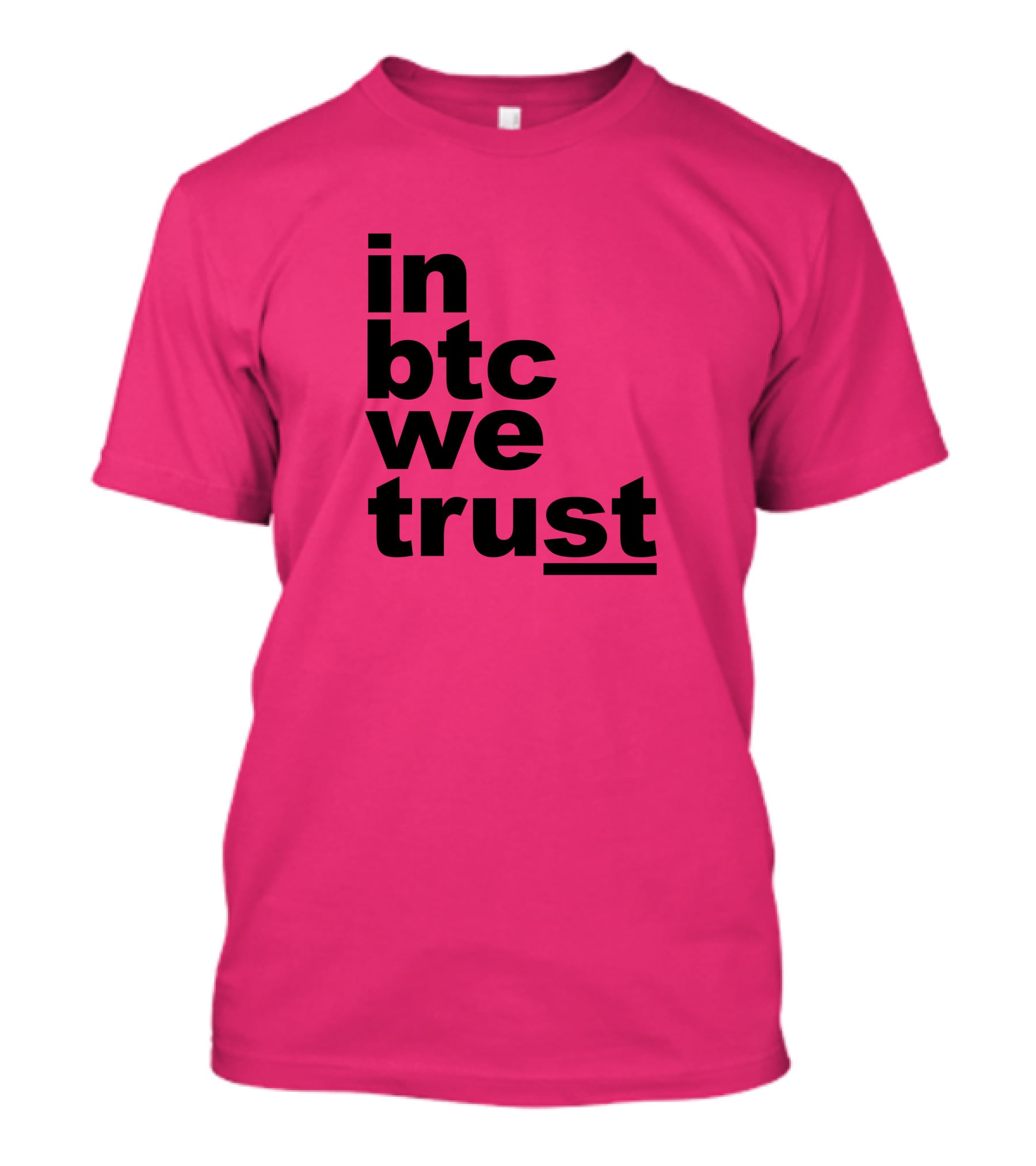 Bitcoin Merch In BTC We Trust Bold Text Pink Background T-Shirt