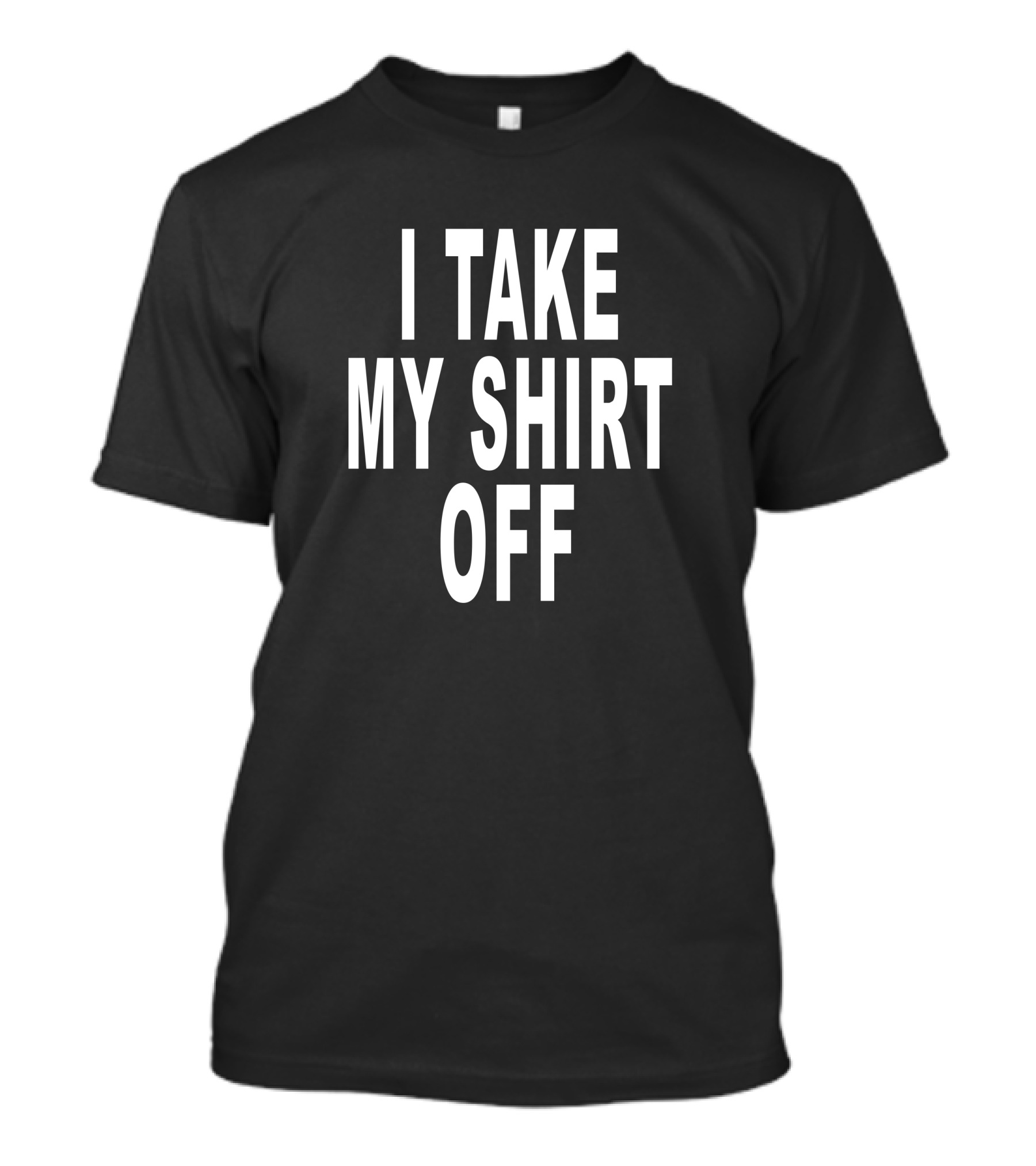 Freal Streetwear I Take My Shirt Off Playboi Carti T-Shirt