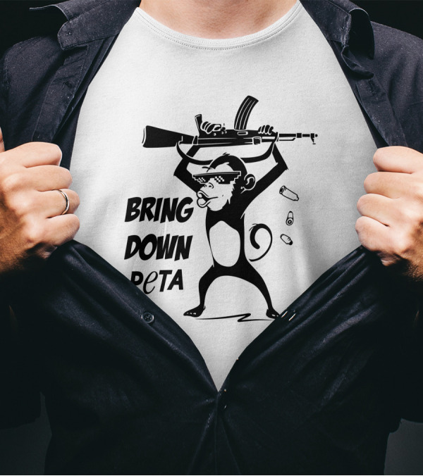 Bring Down Peta Monkey With A Gun Cassandrarules T-Shirt