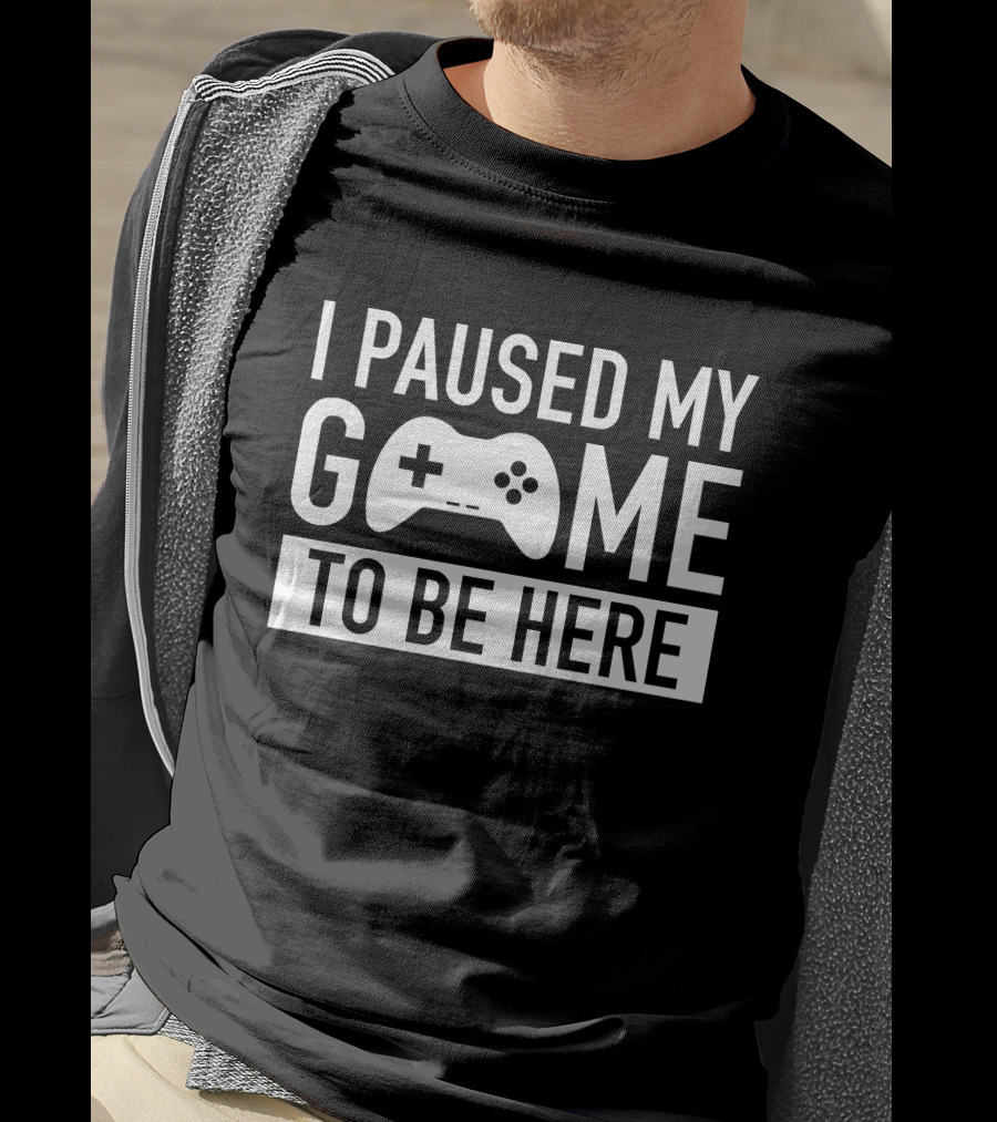 I Paused My Game To Be Here Gamer Controller Graphic Brailledfotw T-Shirt
