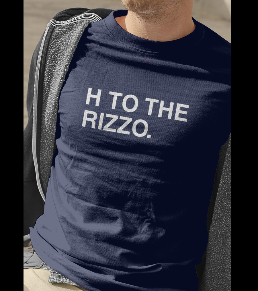 Anthony Rizzo H To The Rizzo T-Shirt