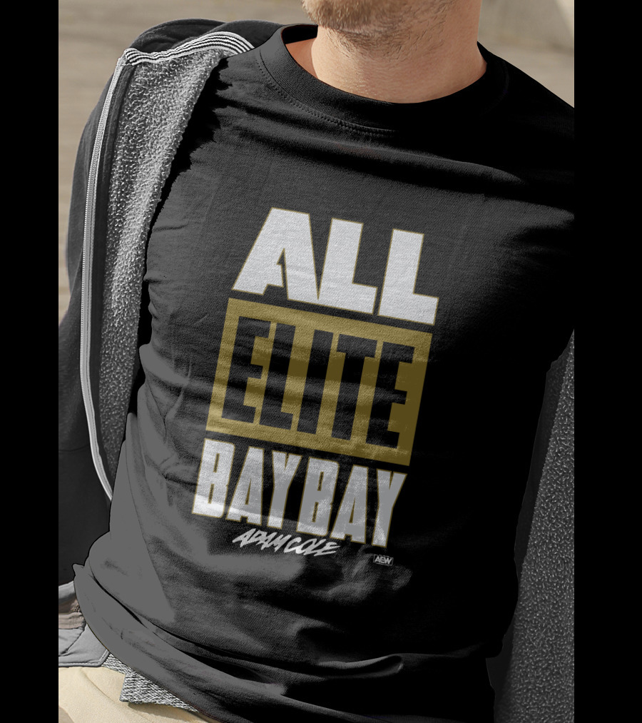 All Elite Bay Bay Adam Cole AEW T-Shirt