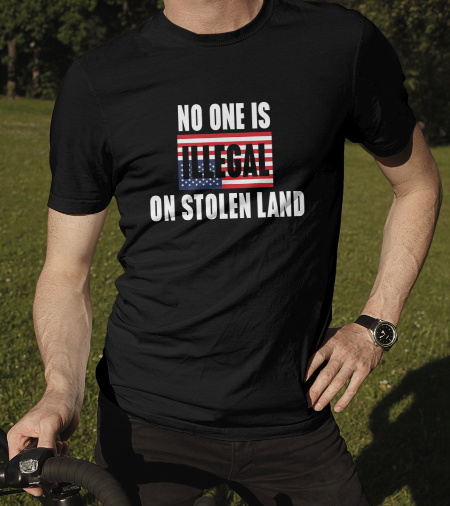 No One Is Illegal On Stolen Land American Flag Indigenous T-Shirt