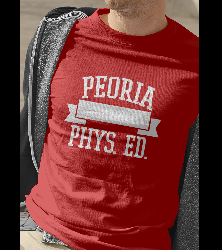 Peoria Public Schools Phys Ed Peoria David Williams T-Shirt
