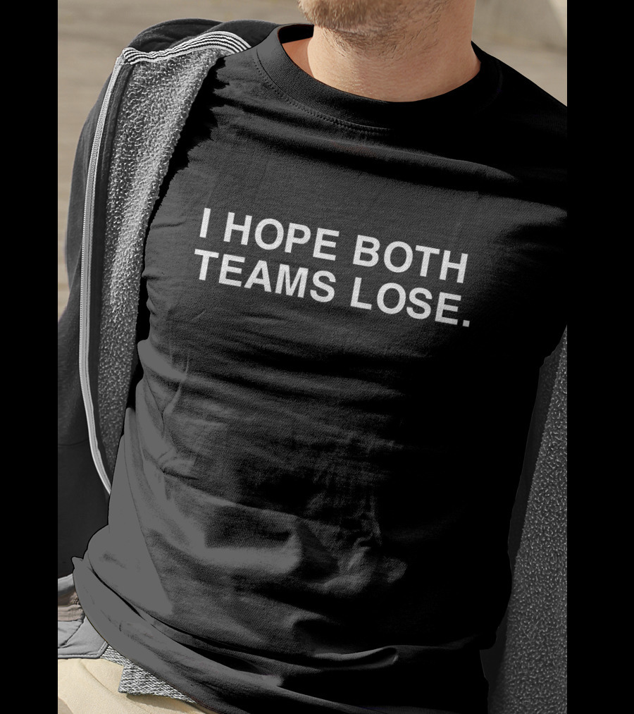 Astros Dodgers I Hope Both Teams Lose T-Shirt