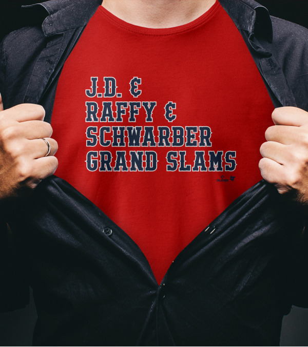 J.D. And Raffy And Schwarber Grand Slams Red Sox Merch T-Shirt
