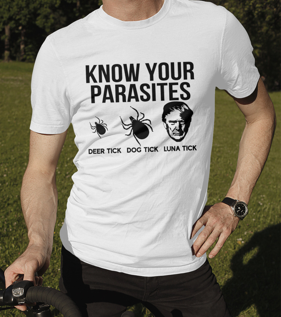 Vanessa Gorman Palmer Report Know Your Parasites Deer Tick Dog Tick Luna Tick Political Satire T-Shirt