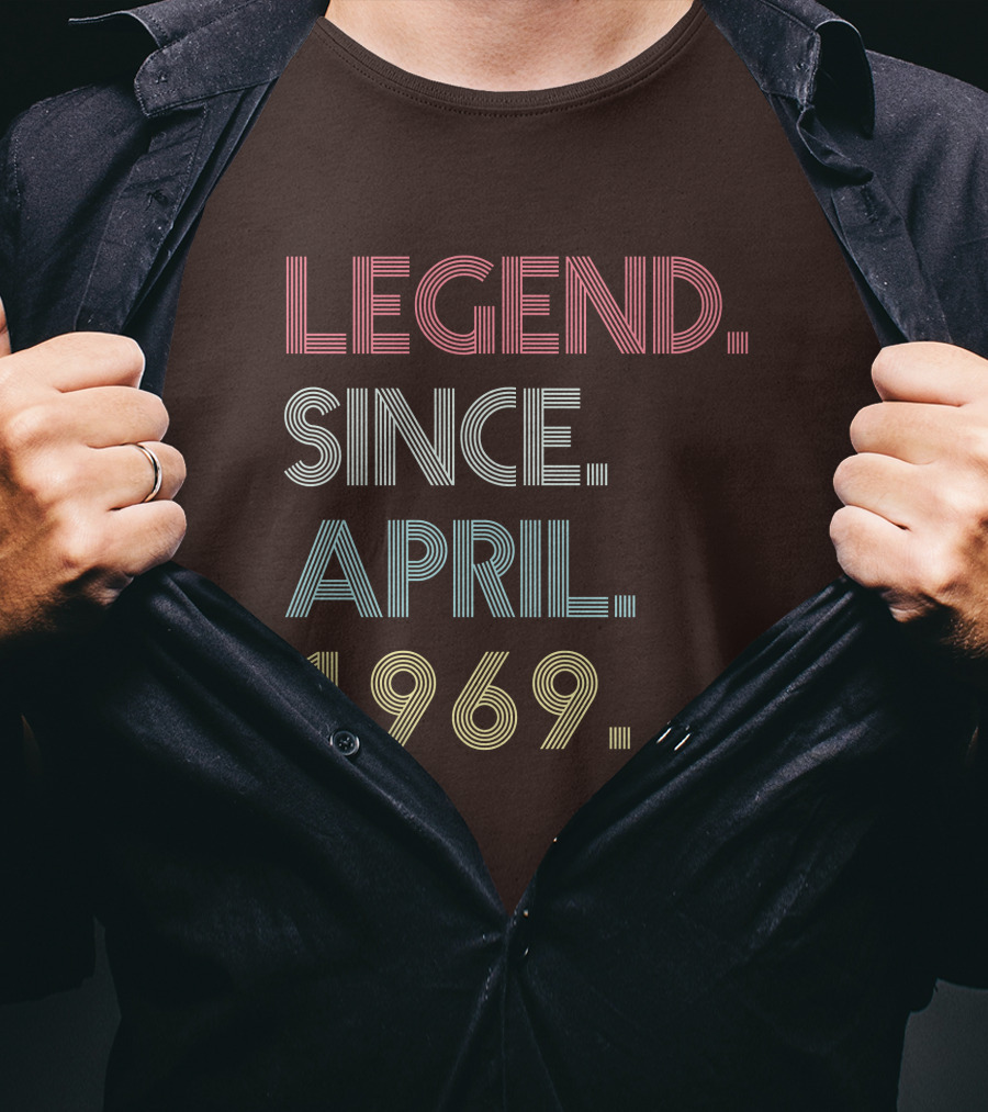 Legend Since April 1969 T-Shirt