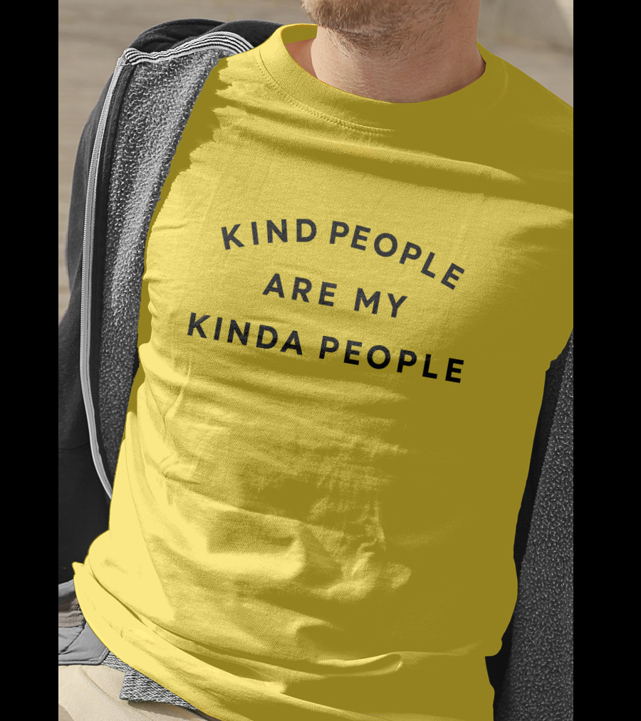 Kind People Are My Kinda People Yellow Background T-Shirt