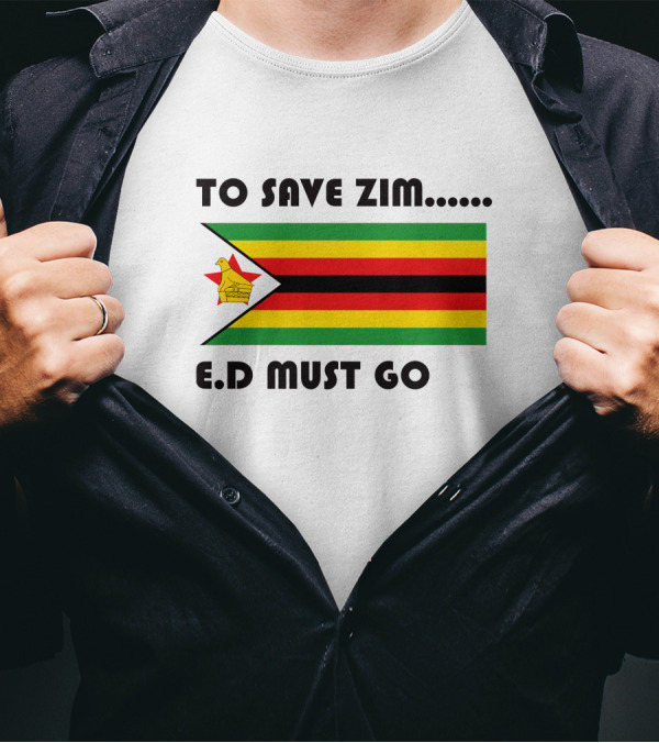 To Save Zim ED Must Go Zimbabwe Flag T-Shirt