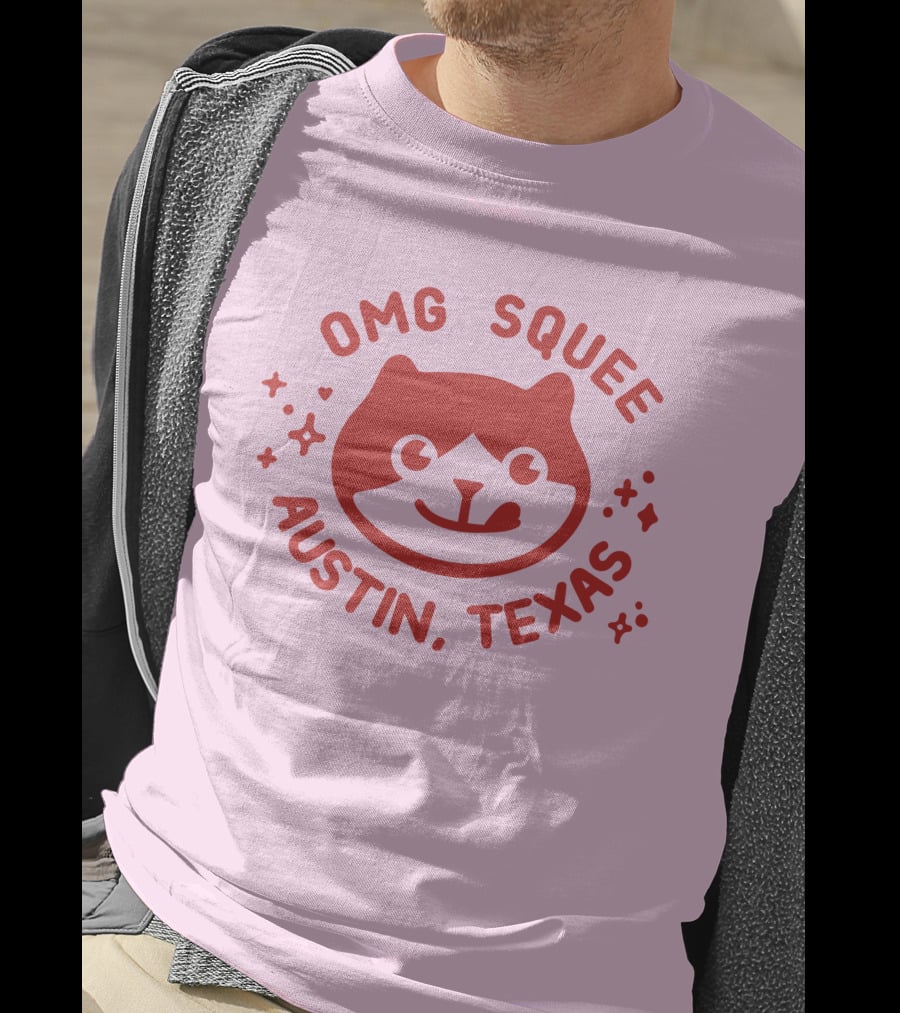OMG Squee Austin Texas Cute Cat T-Shirt
