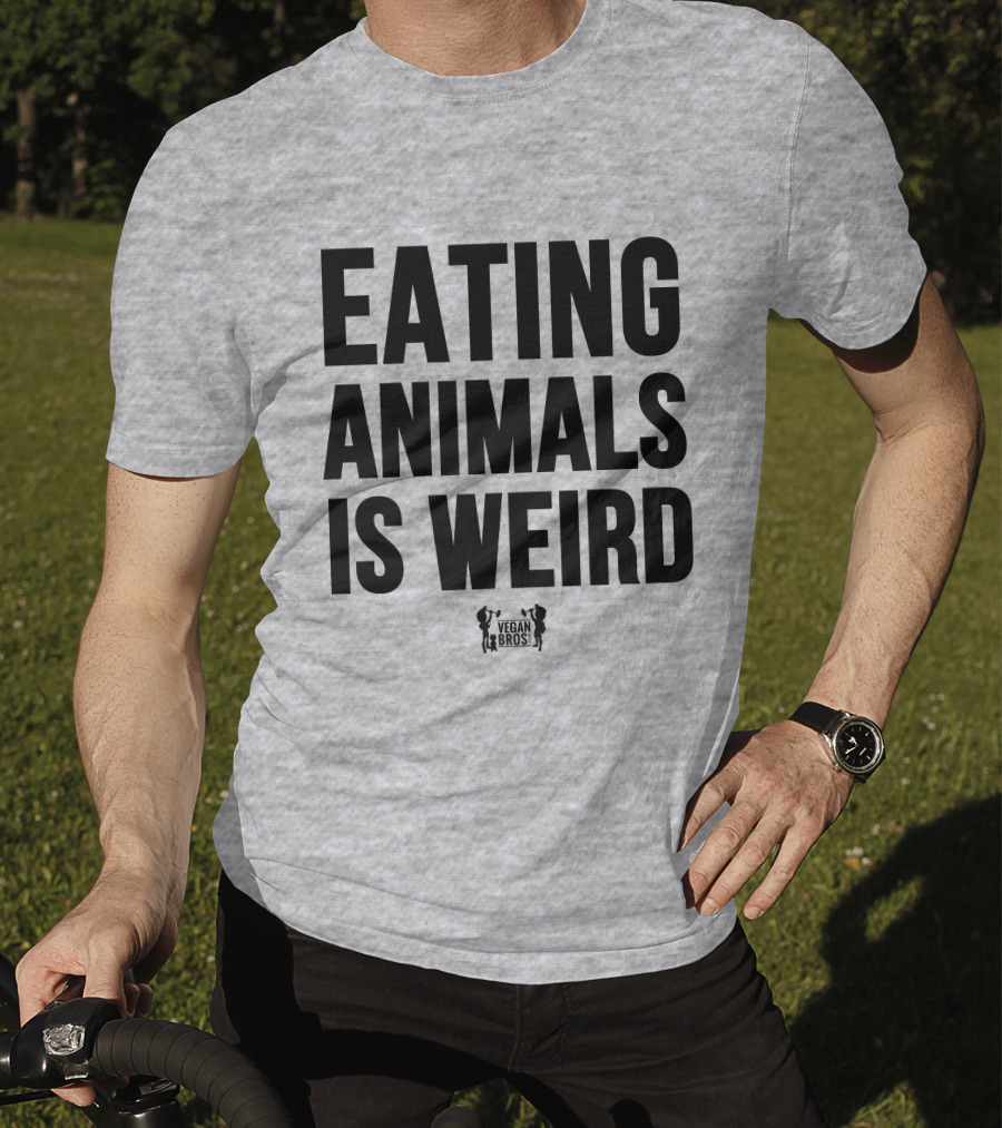 Eating Animals Is Weird Vegan Bros Veganuary John Oberg T-Shirt