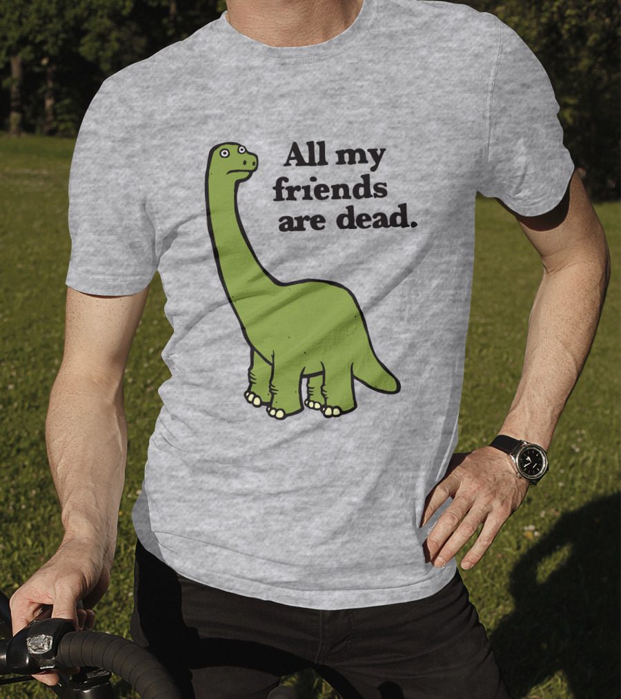 All My Friends Are Dead Dinosaur Gofroles Ripple Junction T-Shirt