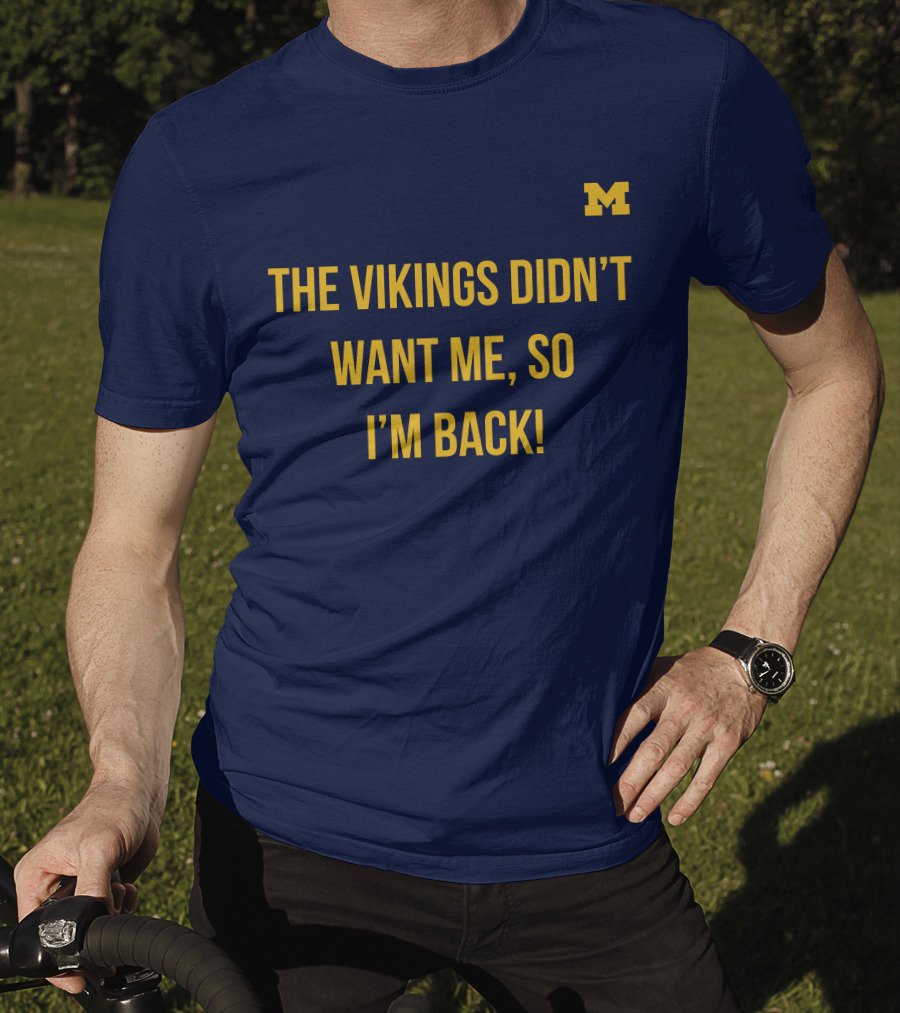Spartans Jimbo The Vikings Didn't Want Me So I'm Back M T-Shirt