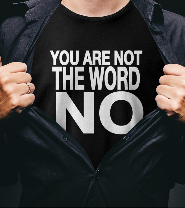 You Are Not The Word No Davidbix T-Shirt