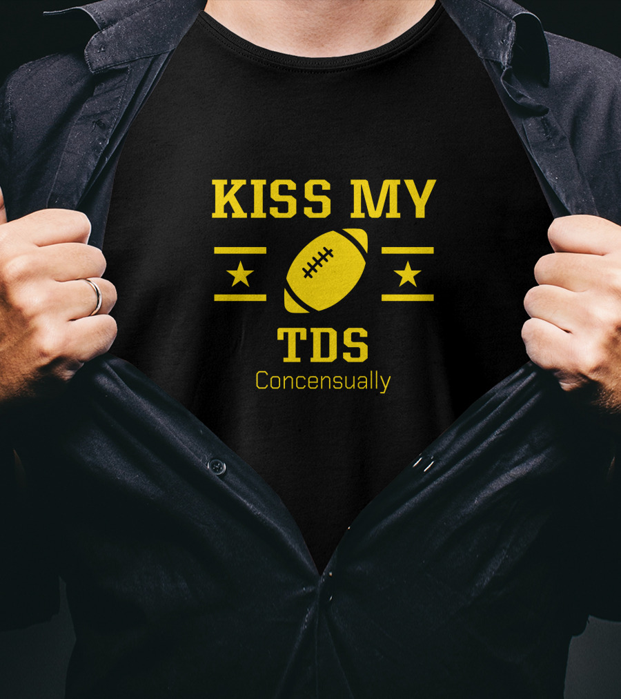 Kiss My Tds Concensually Rugby Football Stars T-Shirt