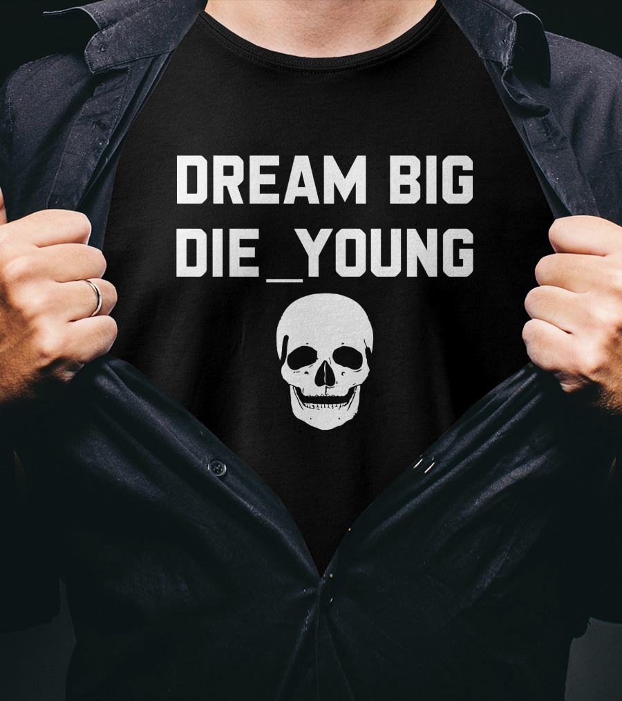 Travis Barker Dream Big Die Young Skull Reign Disick T-Shirt