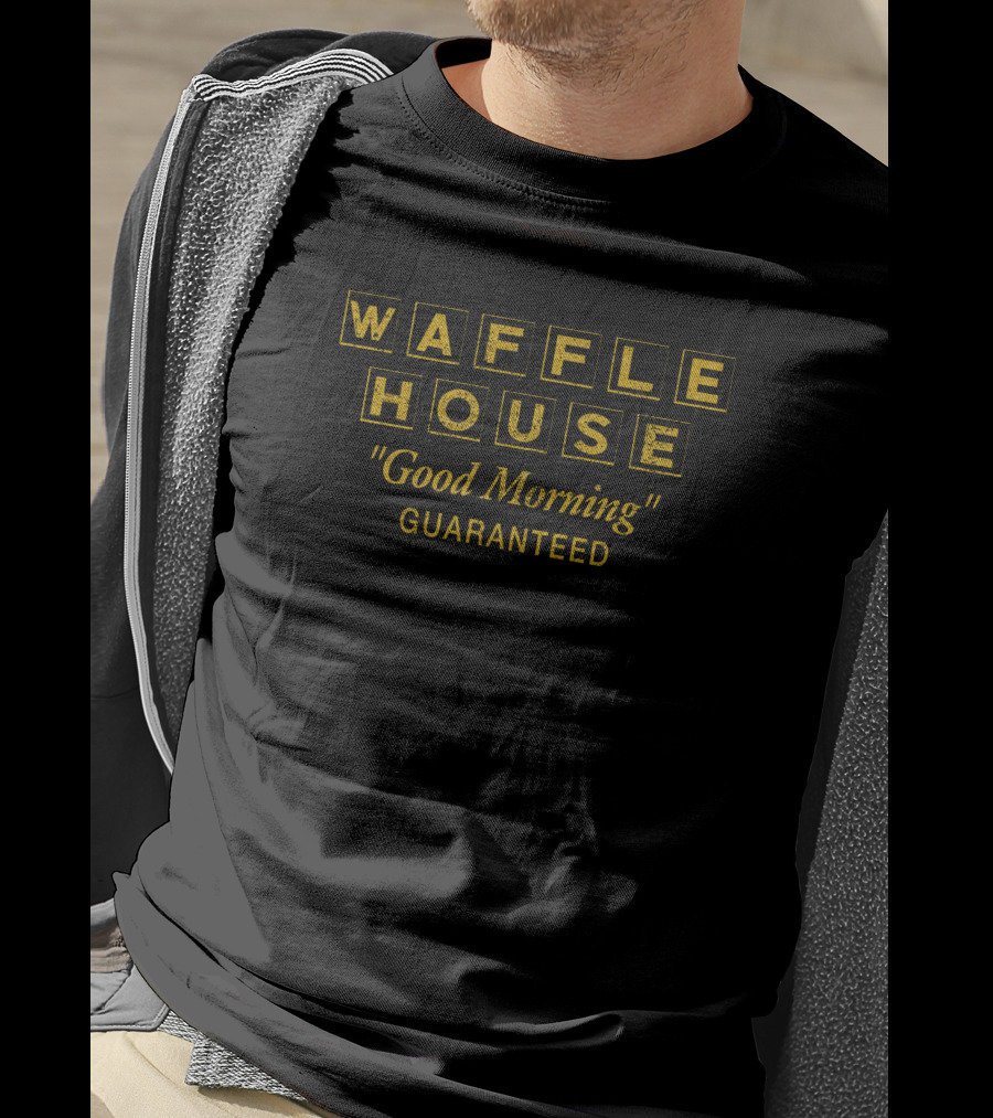 Maverick Waffle House Good Morning Guaranteed T-Shirt