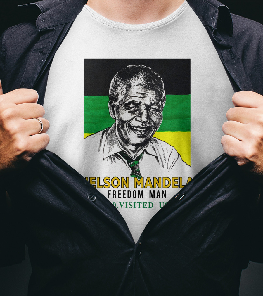 Jointcustodydc Nelson Mandela Freedom Man 1990 Visited USA T-Shirt