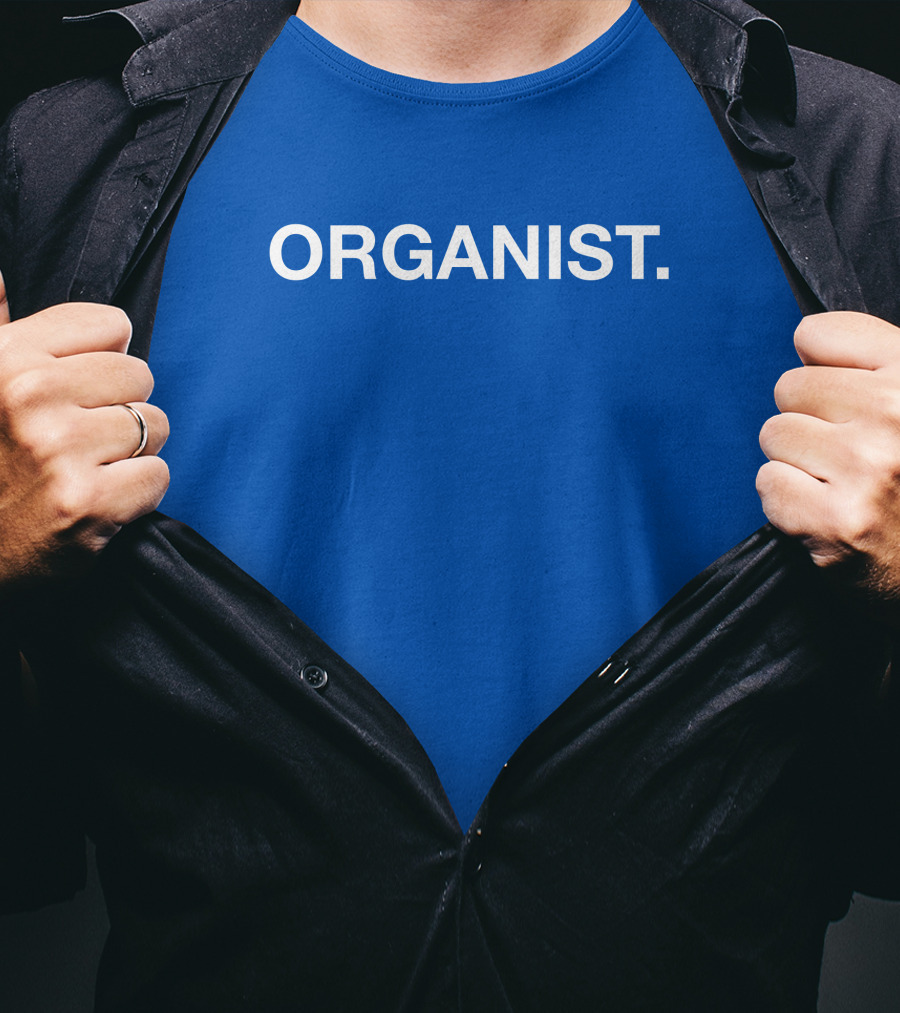 Nice Obvious Organist Organist T-Shirt