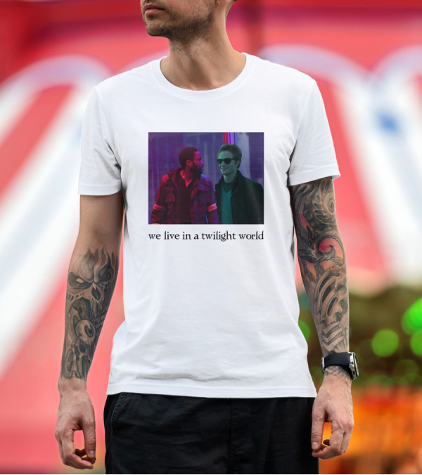 Tenet Twilight World We Live In T-Shirt